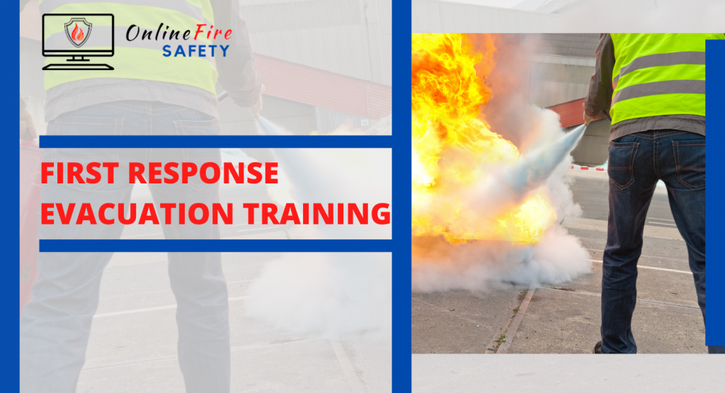 First Response Evacuation Training Online Fire Safety
