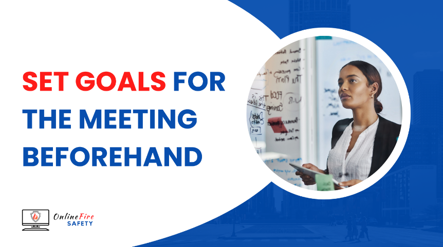 Set Goals for the Meeting Beforehand