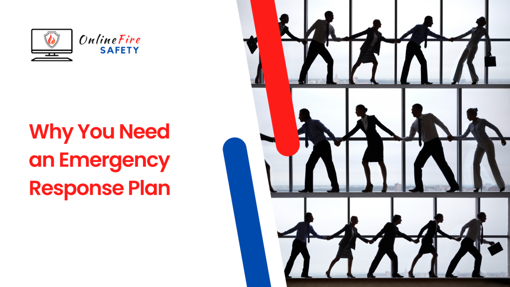 An Emergency Response Plan is Crucial and a Legal requirement for Businesses